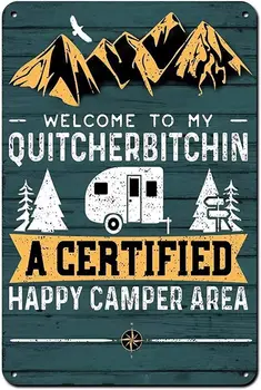 Добро пожаловать в Camp Quitcherbitchin Camper Decor Sign Аксессуары для кемпинга внутри Кемпинга Металлическая Вывеска Подходит для RV, Бара,