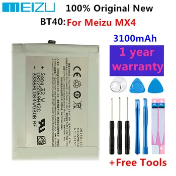 100% Оригинальный новый высококачественный аккумулятор емкостью 3100mAh для аккумуляторов мобильных телефонов Meizu MX4 MX 4 BT40 BT 40 + Инструменты бесплатно