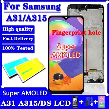 Super Amoled для Samsung A31 A315 A315F A315F/DS ЖК-дисплей С Сенсорным Экраном и цифровым Преобразователем В сборе С отпечатками пальцев